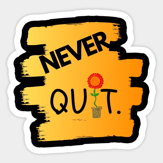 Never Quit 2.0 by Dreanpitch Sticker by Dreanpitch